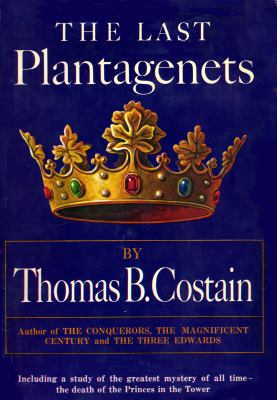 The Last Plantagenet: The Pageant of England, V... 0307809552 Book Cover