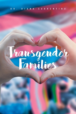 Transgender Families B0DLQHVX8Y Book Cover