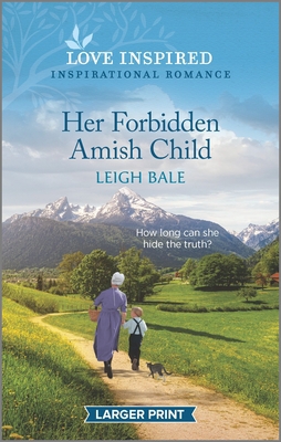 Her Forbidden Amish Child: An Uplifting Inspira... [Large Print] 1335585842 Book Cover