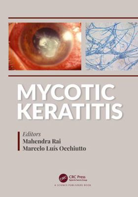 Mycotic Keratitis 0367779382 Book Cover