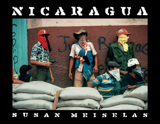 Susan Meiselas: Nicaragua (Signed 1st Edition):... 1683951417 Book Cover