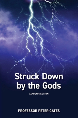 Struck Down By the Gods 1764349407 Book Cover