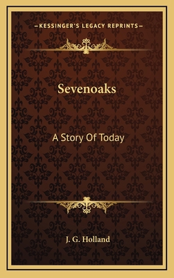 Sevenoaks: A Story Of Today 1163521256 Book Cover