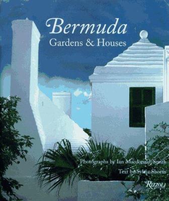 Bermuda: Gardens and Houses 0847819302 Book Cover