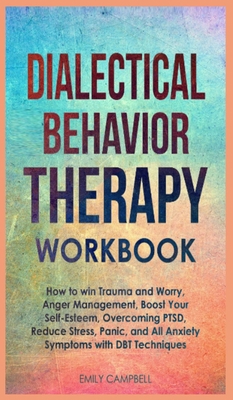 Dialectical Behavior Therapy Workbook: How to w... 1801447632 Book Cover