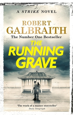 The Running Grave: Cormoran Strike Book 7 1408730979 Book Cover