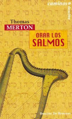 Orar los salmos [Spanish] 8433020099 Book Cover