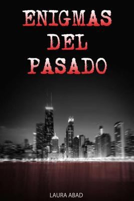Enigmas Del Pasado [Spanish] 1499308183 Book Cover