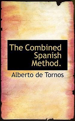 The Combined Spanish Method. 1117487032 Book Cover