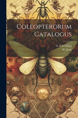 Coleopterorum Catalogus [German] 1021898600 Book Cover