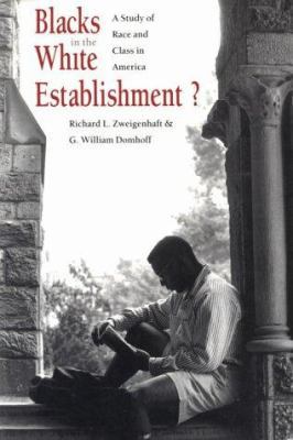 Blacks in the White Establishment?: A Study of ... 0300054335 Book Cover