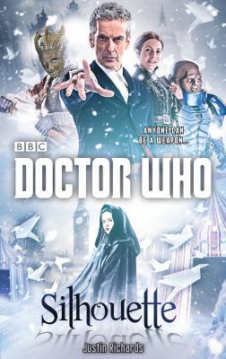 Doctor Who: Silhouette (12th Doctor novel) B00HFALTE4 Book Cover