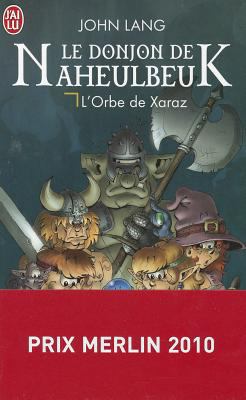 Le Donjon de Naheulbeuk - 2 - L'Orbe de [French] 2290025992 Book Cover