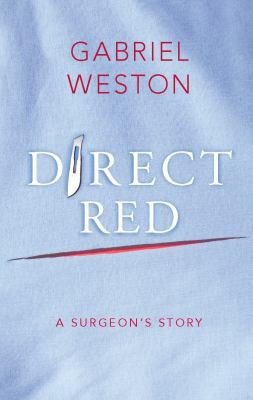 Direct Red: A Surgeons Story Air/Ire/Exp 0224085638 Book Cover