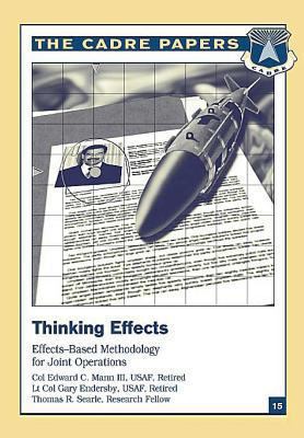 Thinking Effects: Effects-Based Methodology for... 1479282324 Book Cover