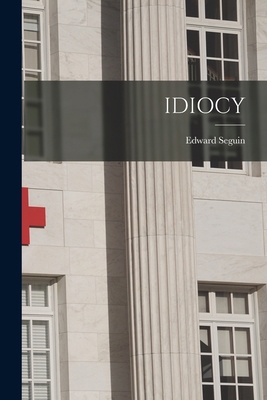 Idiocy 1018075801 Book Cover