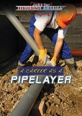 A Career as a Pipelayer 1508179891 Book Cover