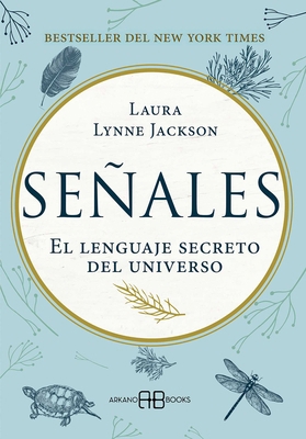Señales: El Lenguaje Secreto del Universo [Spanish] 8417851089 Book Cover