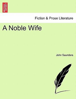 A Noble Wife 1241238855 Book Cover