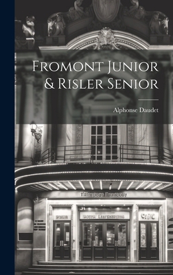 Fromont Junior & Risler Senior 1020542764 Book Cover
