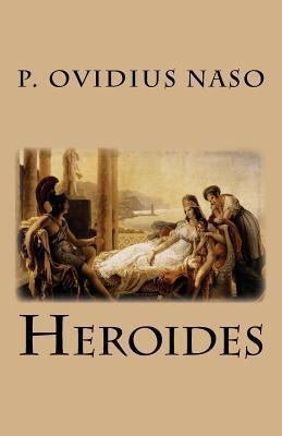 Heroides [Latin] 1477466142 Book Cover
