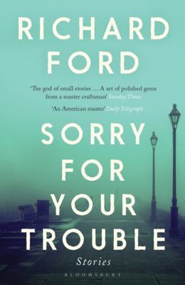 Sorry For Your Trouble 1526620022 Book Cover