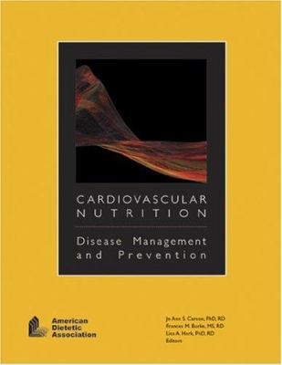 Cardiovascular Nutrition: Disease Management an... 0880913452 Book Cover