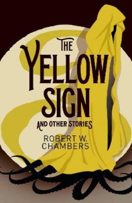 The Yellow Sign and Other Stories 1398801852 Book Cover