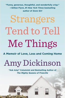 Strangers Tend to Tell Me Things: A Memoir of L... 0316352624 Book Cover