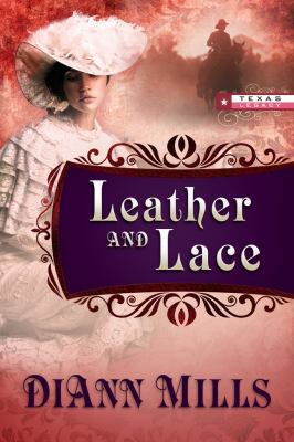 Leather and Lace (TEXAS LEGACY) 1618431331 Book Cover