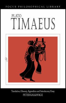 Plato: Timaeus (Focus Philosophical Library) 1585100072 Book Cover