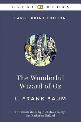 The Wonderful Wizard of Oz (Large Print Edition... [Large Print] 1095795171 Book Cover