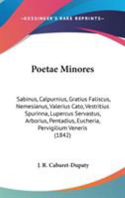 Poetae Minores: Sabinus, Calpurnius, Gratius Fa... 1104451158 Book Cover
