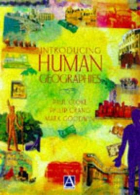 Introducing Human Geographies 0340691921 Book Cover