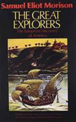 The Great Explorers: The European Discovery of ... 0195023145 Book Cover