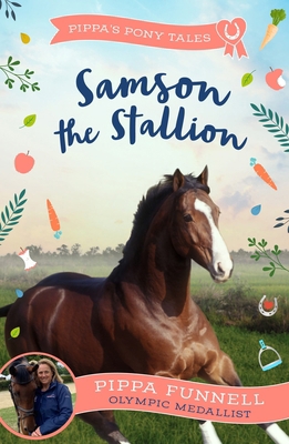 Zephyr Samson the Stallion (Pippas Pony Tales). 1804542938 Book Cover
