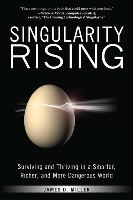 Singularity Rising: Surviving and Thriving in a... 1936661659 Book Cover