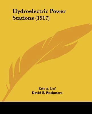 Hydroelectric Power Stations (1917) 0548807442 Book Cover