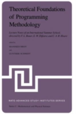 Theoretical Foundations of Programming Methodol... 9027714622 Book Cover