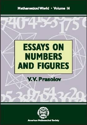 Essays on Numbers and Figures (MATHEMATICAL WORLD) 0821819445 Book Cover