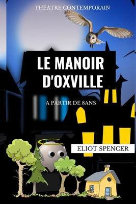 Manoir d'Oxville [French] 1660819148 Book Cover