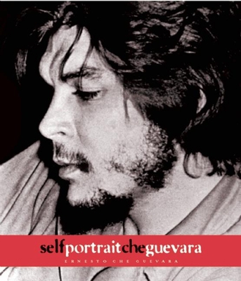 Che: Self Portrait 1876175826 Book Cover