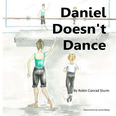Daniel Doesn't Dance 193535521X Book Cover