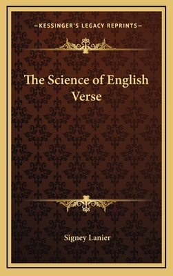 The Science of English Verse 1163380822 Book Cover