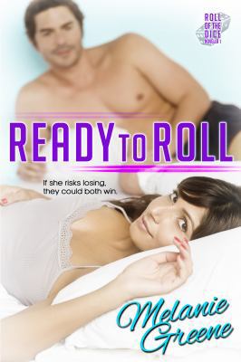 Ready to Roll (Roll of the Dice) 1941967027 Book Cover