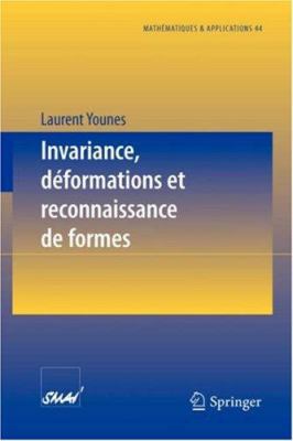 Invariance, Déformations Et Reconnaissance de F... [French] 3540408681 Book Cover