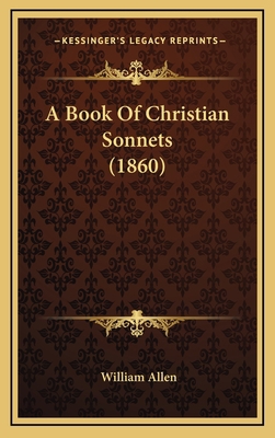 A Book Of Christian Sonnets (1860) 1169072496 Book Cover