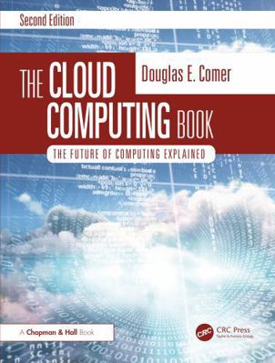 The Cloud Computing Book: The Future of Computi... 1041236018 Book Cover