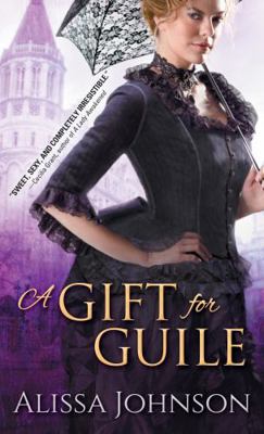 A Gift for Guile 149262053X Book Cover