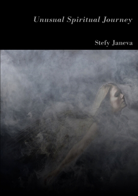 Unusual Spiritual Journey 1304224643 Book Cover